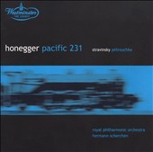 Honegger: Pacific 231; Stravinsky: Pétrouchka