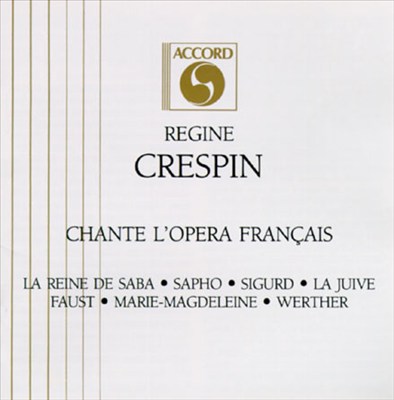 Crespin: Chant L'Opéra Francais
