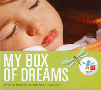 My Box Of Dreams: Songs for Naptime and Bedtime