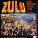 Zulu [Original Motion Picture Soundtrack & Themes]