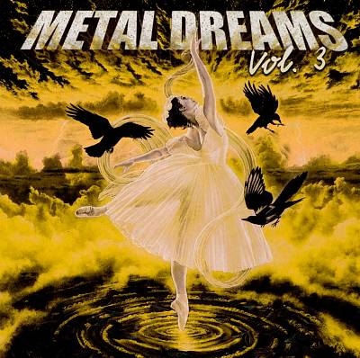 Metal Dreams, Vol. 3