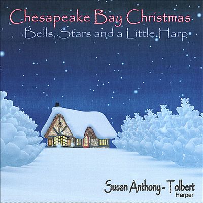 Chesapeake Bay Christmas: Bells, Stars and a Little Harp