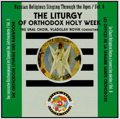 The Liturgy of Orthodox Holy Week