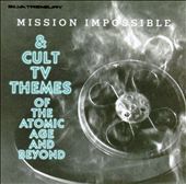 Mission Impossible: Cult TV Themes