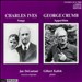 Charles Ives: Songs; George Crumb: Apparition