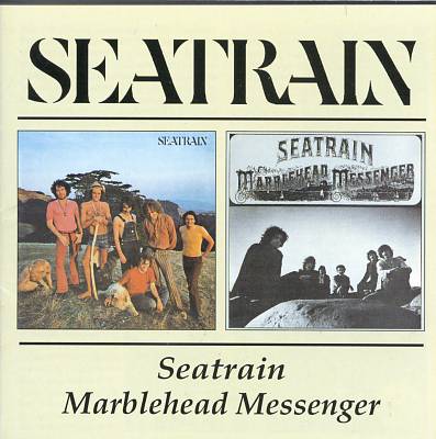 Seatrain [Second Album]/Marblehead Messenger