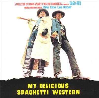 My Delicious Spaghetti Western