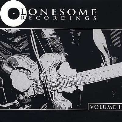 Lonesome Recordings Vol. 1