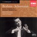 Brahms: Symphony No 4; Schumann: Symphony No 4