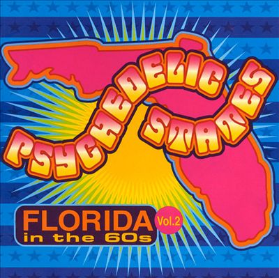 Psychedelic States: Florida in the '60s, Vol. 2