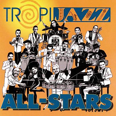 TropiJazz All-Stars, Vol. 1