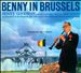 Benny in Brussels