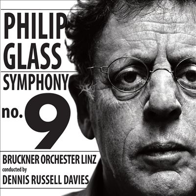 Philip Glass: Symphony No. 9