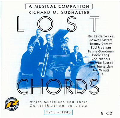 The Lost Chords: 1915-1945