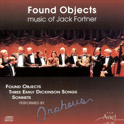 Found Objects: Music of Jack Fortner