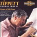 Tippett: Choral Works