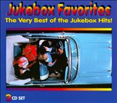 JukeBox Favorites: The Very Best of the Jukebox Hits!