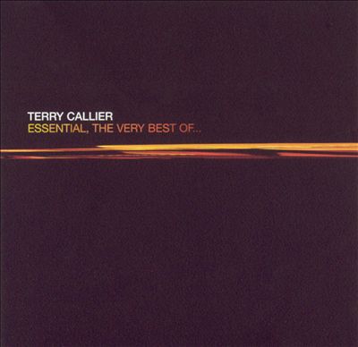 Essential: The Very Best of Terry Callier