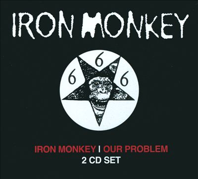 Our Problem/Iron Monkey