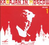 Karajan In Moscow, Vol. 1