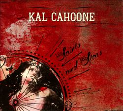 last ned album Kal Cahoone - Saints And Stars