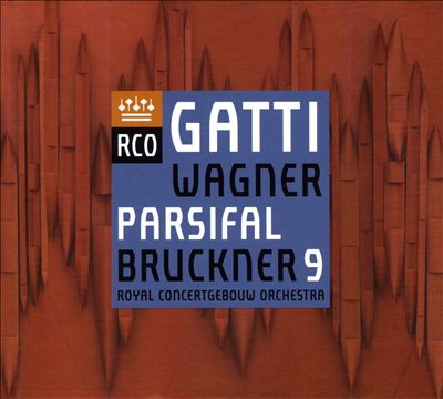 Wagner: Parsifal Excerpts; Bruckner: Symphony No. 9