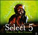 Select 5: Music for Our Friends