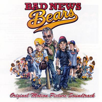 Bad News Bears (Original Soundtrack)
