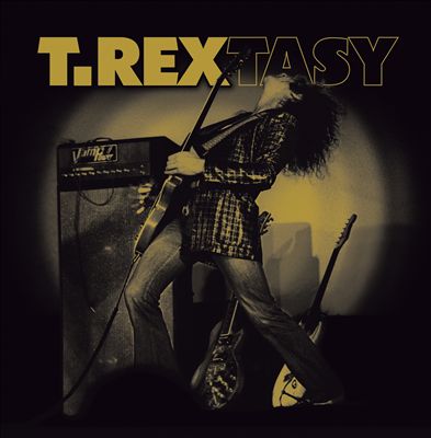 T. Rextasy [Easy Action Records]