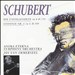 Schubert: Die Unvollendete; Symphony No. 6
