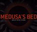 Medusa’s Bed