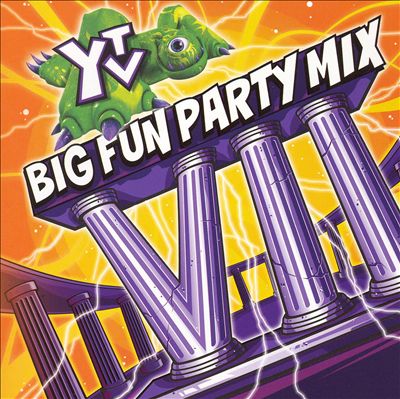 YTV Big Fun Party Mix, Vol. 7