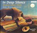 In Deep Silence: Modern Guitar Music