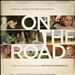 On the Road [Original Motion Picture Soundtrack]