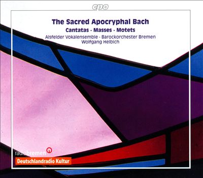 The Sacred Apocryphal Bach
