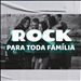 Rock Para Toda Família
