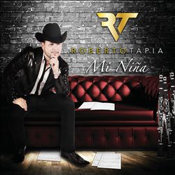 last ned album Roberto Tapia - Mi Niña