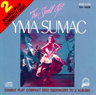 The Spell of Yma Sumac