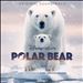 Disneynature: Polar Bear [Original Soundtrack]