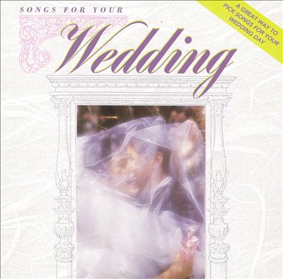 Songs for Your Wedding [1992]