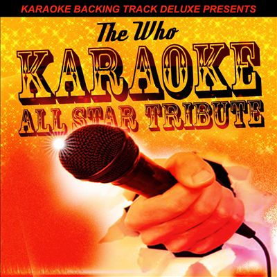 Karaoke Backing Track Deluxe Presents: The Who