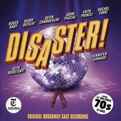 Disaster!, musical play