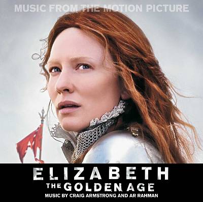 Elizabeth: The Golden Age [Music from the Motion Picture]