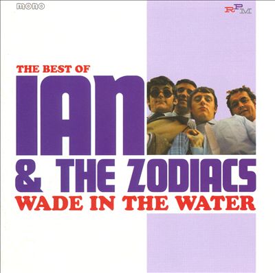 Wade in the Water: The Best of Ian & the Zodiacs