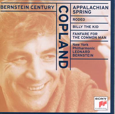 Copland: Appalachian Spring; Rodeo; Billy the Kid; Fanfare for the Common Man