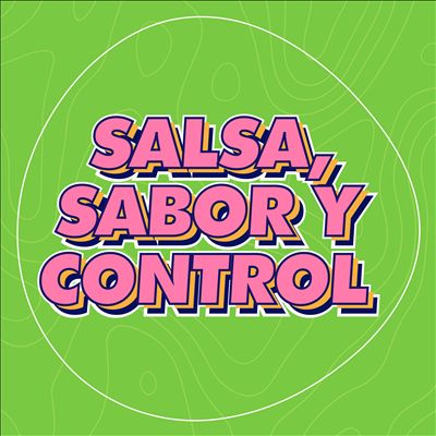 Salsa, Sabor y Control