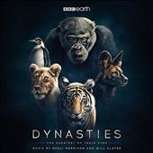 Dynasties: The Greatest of Their Kind [Original TV Soundtrack]