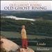 Old Ghost Rising