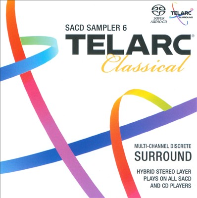 Telarc Classical SACD Sampler 6