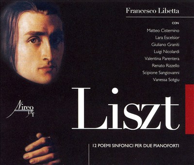 Liszt: 12 Poemi Sinfonici per Due Pianoforte
